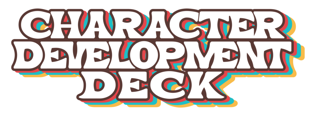 Character Development Deck